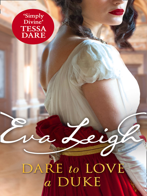 Title details for Dare to Love a Duke by Eva Leigh - Wait list